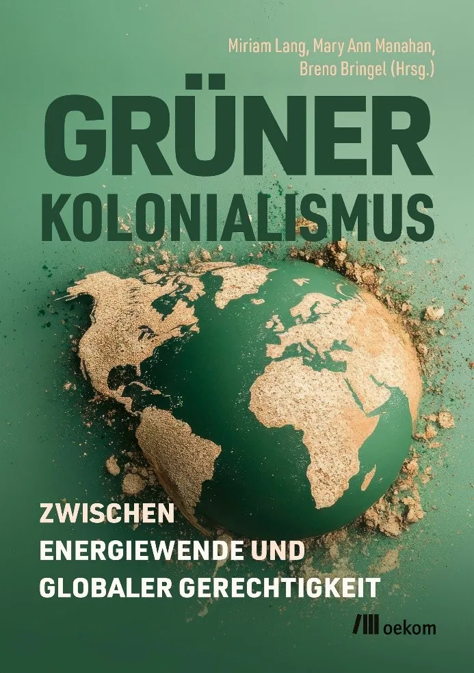 Buch Grüner Kolonialismus - kritische Auseinandersetzung mit Klimaschutz auf Kosten des globalen Südens